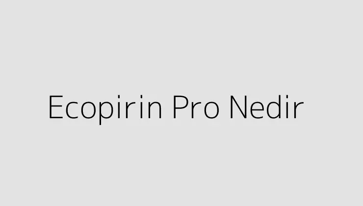 Ecopirin Pro Nedir.